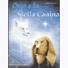 Otto e la stella canina