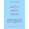 La Pratica dei Jhana<br />La tradizionale meditazione di concentrazione insegnata dal venerabile Pa Auk Sayadaw