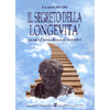 Il Segreto della Longevità<br />