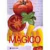 Il Mestolo Magico<br />libro di cucina