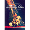 Sahaja Yoga<br>Una scoperta senza precedenti