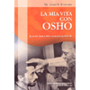 La mia vita con Osho<br>Le sette porte del cammino spirituale