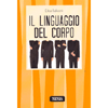 Il Linguaggio del Corpo <br />(Xenia Tascabili)