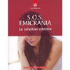 S.O.S. emicrania<br />Le soluzioni esistono