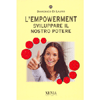 L'Empowerment<br />Sviluppare il nostro potere