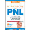 Introduzione alla PNL (versione Tascabile)<br />Come capire e farsi capire meglio usando la Programmazione Neuro-Linguistica