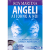 Angeli Attorno a Noi<br>Come riconoscerli, attrarli e averli al nostro servizio (con CD Incluso)