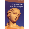 Il Grande libro delle Dee Europee