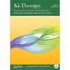 Ki Therapy<br />Come risvegliare, percepire e utilizzare l'Energia nella terapia vibrazionale e nella protezione psichica