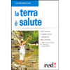 La Terra è Salute<br>Dall'acqua e dalle rocce i minerali che curano