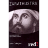 Zarathustra<br>Lo «sconosciuto» tra i grandi profeti