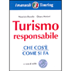 Turismo Responsabile<br />che cos'è - come si fa