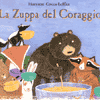 La zuppa del coraggio