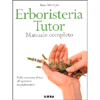 Erboristeria Tutor<br>manuale completo