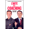 L’arte del Coaching<br />La chiave per lo sviluppo della persona e dei suoi potenziali