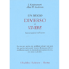 Un Modo Diverso di Vivere<br />Conversazioni sull'uomo