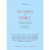 Lo Yoga del Tibet<br />La grande esposizione del mantra segreto