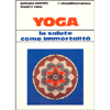 Yoga la Salute come Immortalità<br />