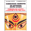 Gheranda Samhita la Scienza dello Yoga<br />traduzione dal sanscrito e commento di Ma Yoga Shakti