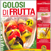 Golosi di Frutta<br />Ricette - Curiosità - Approfondimenti