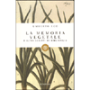 La Memoria Vegetale<br />e altri scritti di bibliofilia