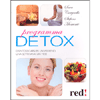 Programma Detox<br />Disintossicarsi in un Weekend, una settimana, un mese