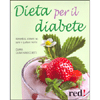 Dieta per il Diabete<br>Alimenti sì, alimenti no, sane e gustose ricette