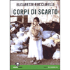 Corpi di Scarto<br />