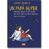 Come essere un papà super