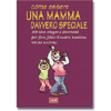 Come essere una mamma davvero speciale