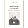 Padre Pio da Petralcina<br />Ritratto Astrologico