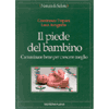 Il Piede del Bambino<br />Camminare bene per crescere meglio