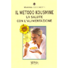 Il Metodo Kousmine<br />La salute con l'alimentazione
