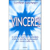 Vincere!<br>Un mental trainer in ambito sportivo e aziendale