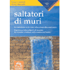 Saltatori di muri
