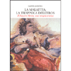 La Malattia: la Trappola dell'Eros<br />Il frasario di Mereu, una terapia erotica