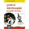 Guida al microscopio a scuola e in casa