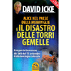Alice Nel Paese delle Meraviglie e il Disastro delle Torri Gemelle<br />Nuova Edizione 2020
