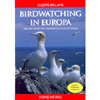 Birdwatching in Europa<br />I migliori luoghi per osservare gli uccelli in natura