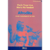 Afrodite<br />Storia e psicologia di un mito 