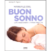 Manuale del Buon Sonno<br />come raggiungere il riposo perfetto