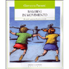 Bambini in movimento<br />120 giochi e percorsi di psicomotricità