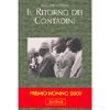 Il Ritorno dei Contadini <br />premio Nonino 2009