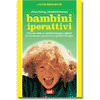 Bambini iperattivi