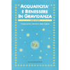 Acquaticità e benessere in gravidanza