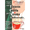 Una tisana calda per l'anima adolescente<br />