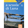 A scuola di luna