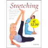 Stretching<br />Oltre 200 esercizi illustrati passo-passo