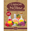 I liquori delle Nonne<br />i segreti della tradizione