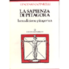 La Sapienza di Pitagora <br />La tradizione pitagorica